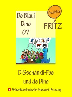 cover image of D'Gschänkli-Fee und de Dino